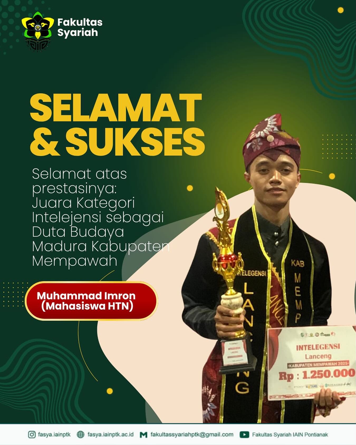 Mahasiswa Fakultas Syariah, Muhammad Imron Terpilih sebagai Duta Lanceng Praben Kategori Intelegensi 2025 Kabupaten Mempawah